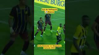 Gol de Blanco!!! Volta Redonda x Madureira #cariocão #voltaço #madureira
