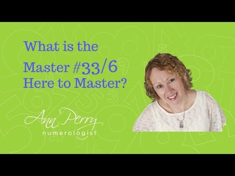 Numerology - What is the  Master Number 33/6 Here to Master?