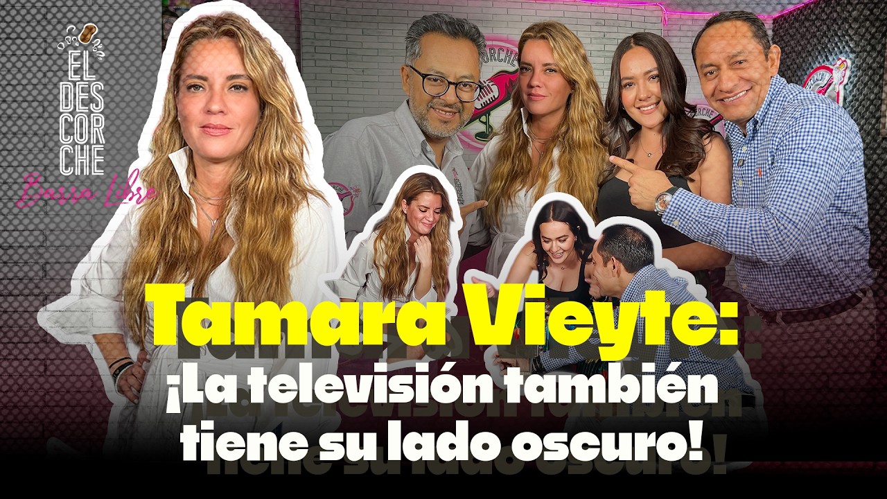 🚨EL DESCORCHE | 📺 ¡La televisión también tiene su lado OSCURO! CON Tamara Vieyte 😳🔥