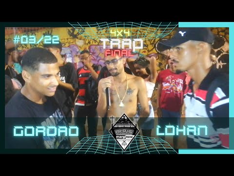 (😵OMG) GORDÃO X LOHAN - FINAL -  BMW - Edição #3-22 - 4x4 TRAP -