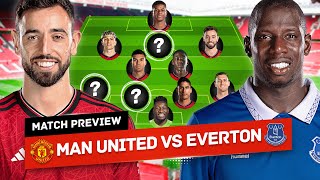 Can't Afford To LOSE! Top 4 Or BUST! Man United vs Everton Tactical Preview