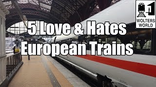 preview picture of video 'Europe by Train - 5 Things You Will Love & Hate About European Train Travel'