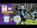 Preston North End v Leicester | EFL Championship 23/24 | Match Highlights