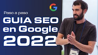 Cómo POSICIONAR una WEB en GOOGLE en 2022 🏆 TUTORIAL COMPLETO
