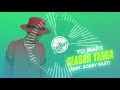 Yo Maps Season Yanga Feat Bobby East Zambezi Juice