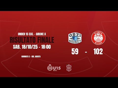 Highlights Pall. Orzinuovi - Olimpia Milano U15 Eccellenza 