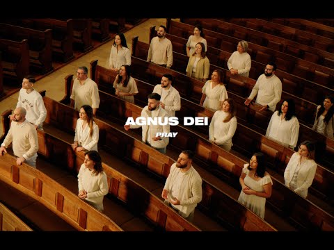 PRAY - Agnus Dei [Official Video]