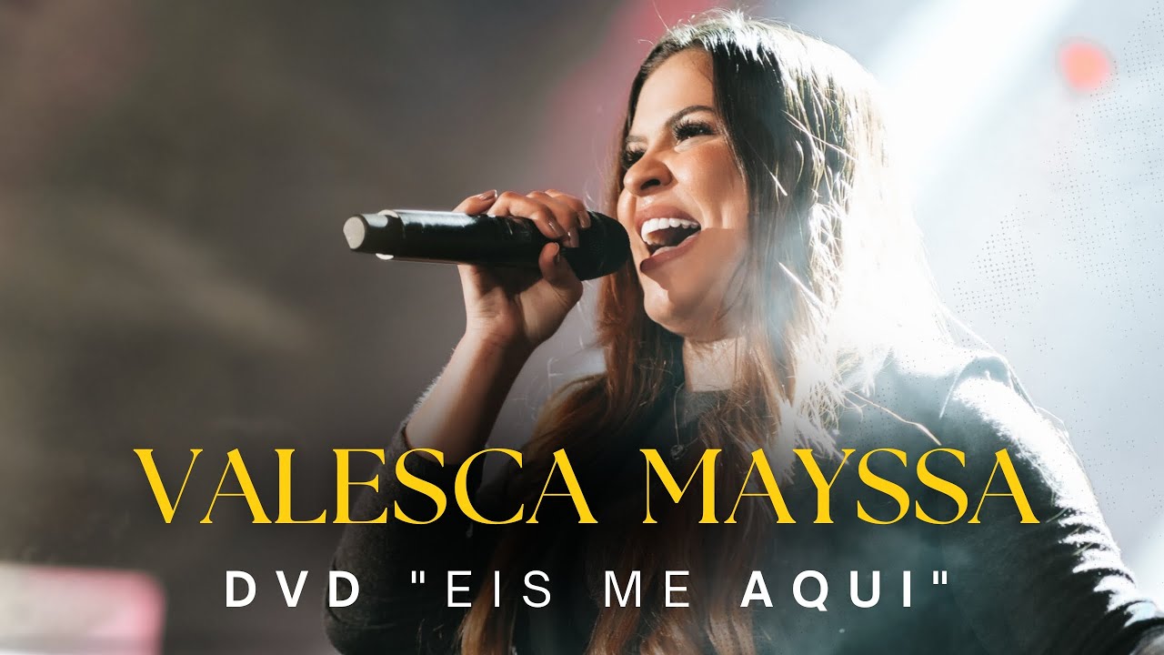 Gospel Felicidade | Valesca Mayssa | DVD Eis-me Aqui [Ao Vivo]