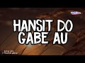 HANSIT DO GABE AU(official lirik)_OSEN HUTASOIT