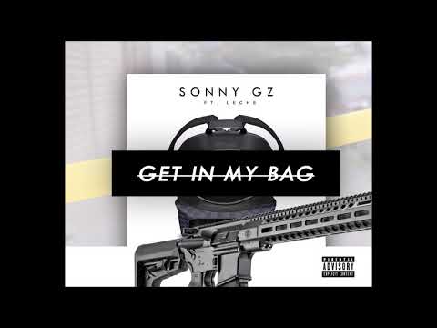 Sonny53 X Leche - Get In My Bag