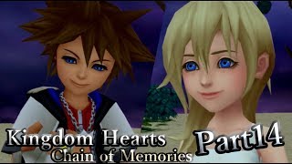本当に大切な人「キングダムハーツ チェインオブメモリーズ」実況part14