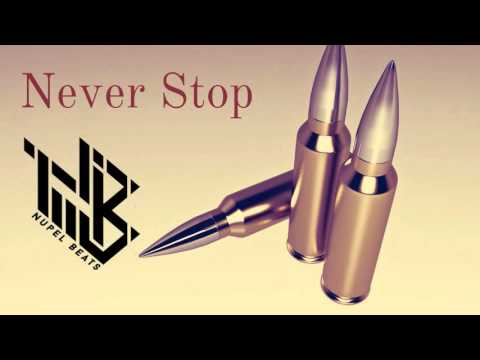FREE Killer Aggressive Hip Hop ( Hard ) Rap Beat  Instrumental  " Never Stop" - Nupel Beats
