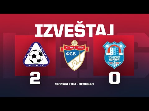 Izveštaj PRVA ISKRA - GSP POLET DORĆOL Srpska Liga Beograd 8. Kolo