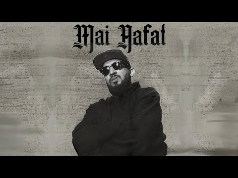 Mai Aafat - Naezy