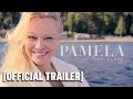 Pamela A Love Story Official Trailer Starring Pamela Anderson