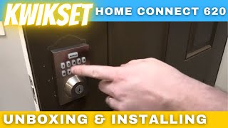 Kwikset Home Connect 620 - Full Unboxing & Installation