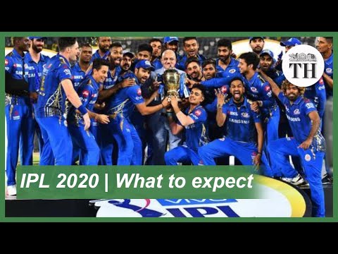 What to expect in IPL 2020