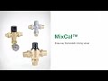 MixCal™ - 3-way Thermostatic Mixing Valves 