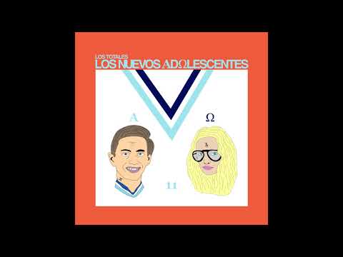 Los Totales /// Los Nuevos Adolescentes  (single) full album