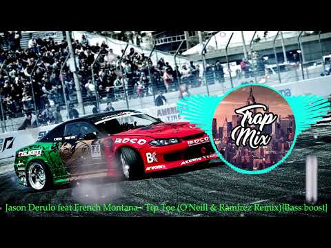 Jason Derulo feat French Montana - Tip Toe (O'Neill & Ramirez Remix){Bass boost}