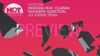 'Favourite Addicition' (Jey Kurmis Remix) - Digitaria feat. Clarian (Preview)
