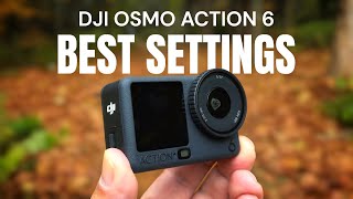 DJI Osmo Action 6 Best Settings