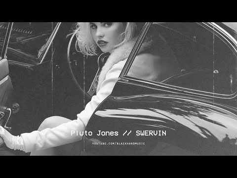 Pluto Jones - SWERVIN
