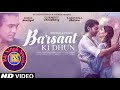 Barsaat Ki Dhun Song Rochak K Ft Jubin N Gurmeet C, Karishma S Rashmi V Ashish P Bhushan K Barsaat Ki Dhun Song Rochak K Ft Jubin N Gurmeet C, Karishma S Rashmi V Ashish P Bhushan K