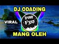 DJ Odading Mang Oleh TIK TOK VIRAL 2020