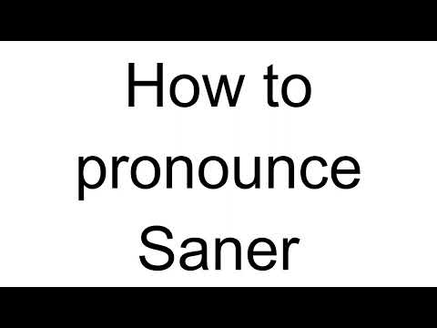 How to Pronounce Saner (Turkish)