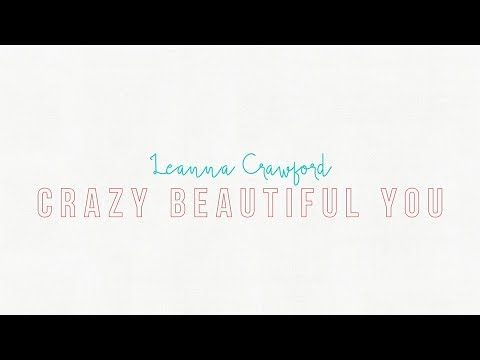 Thumbnail for Crazy Beautiful You video