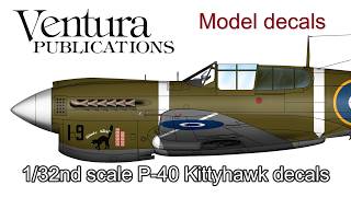 P-40 Kittyhawk decals in 1/32nd scale from Ventura Publications.
