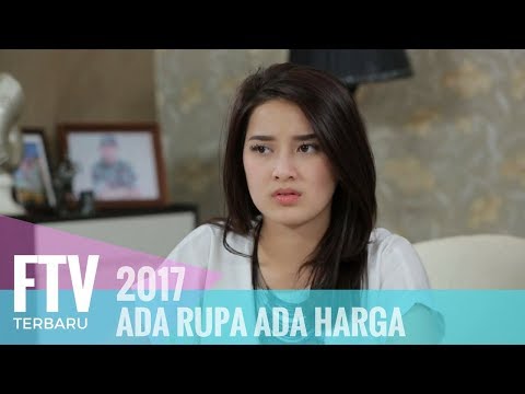 FTV Rosiana Dewi & Tara Budiman - Ada Rupa Ada Harga