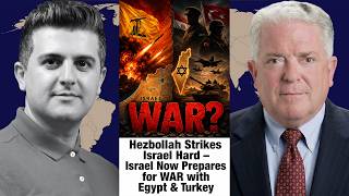 Chas Freeman: Hezbollah Strikes Israel Hard – Israel Now Prepares for WAR with Egypt & Turkey