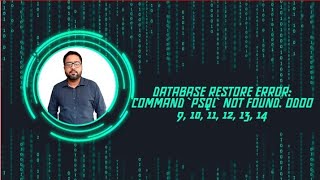 Database restore error: Command `psql` not found. Odoo 9, 10, 11, 12, 13, 14, 15