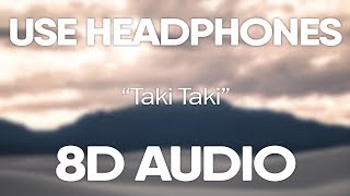 DJ Snake ft. Cardi B, Selena Gomez, Ozuna – Taki Taki (8D Audio)