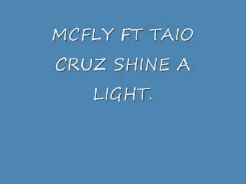 McFly ft Taio Cruz- Shine a Light. (2010)
