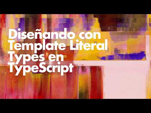 Template Literal Types en TypeScript: de strings a reglas