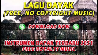 Download lagu Instrumen Sape Dayak Terbaru 2021 | No Copyright (Free Royalty Musik) mp3