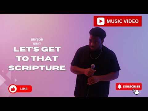 Video thumbnail for LET’S GET TO THAT SCRIPTURE