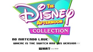 NO NINTENDO LOVE! DISNEY AFTERNOON COLLECTION