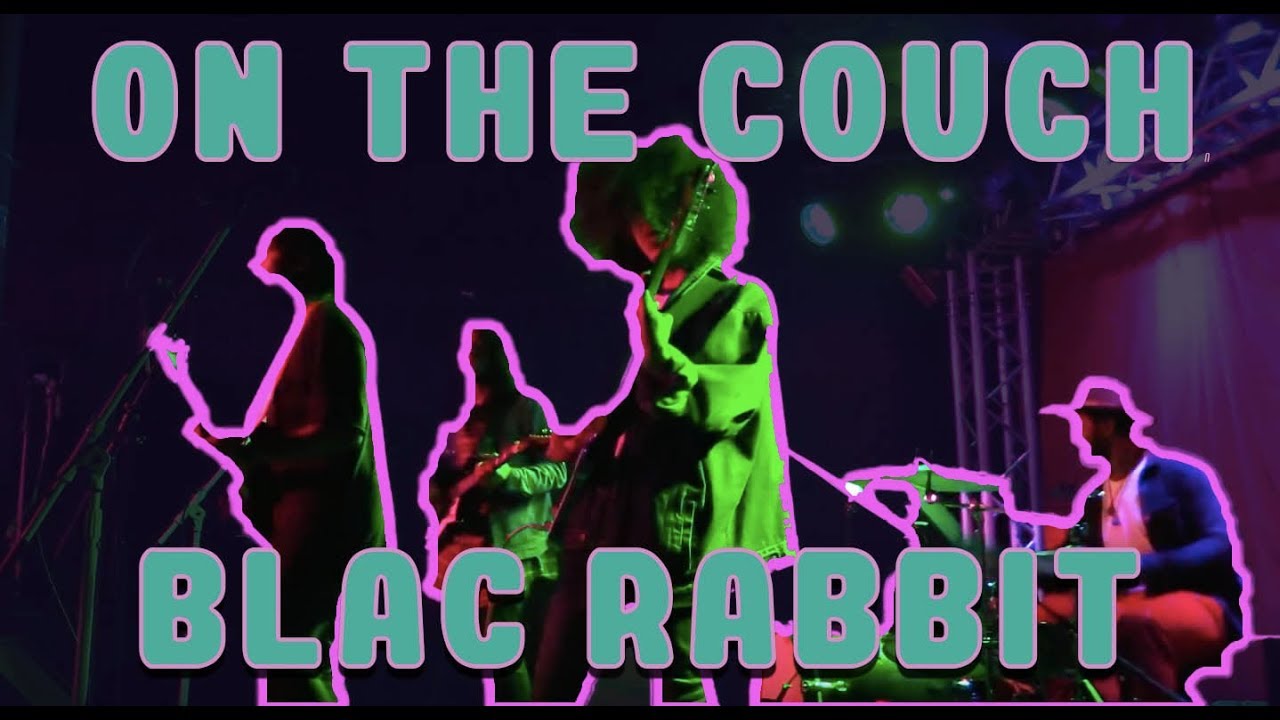 On the Couch - Blac Rabbit