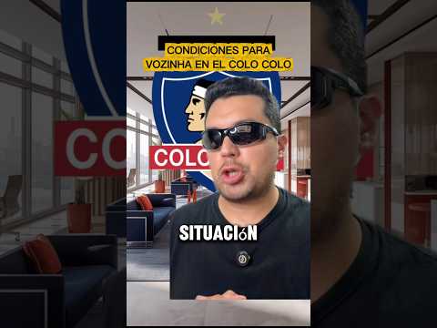 Condiciones para #Vozinha con el #ColoColo #Futbol #FutbolChileno