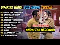 ANDAI TAK BERPISAH DIFARINA INDRA GARAM DAN MADU ADELLA FULL ALBUM TERBARU 2025