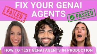 How to Test GenAI Agents in Production