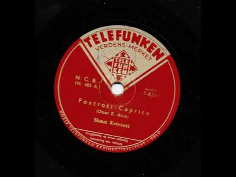 Skau's kvintett - Foxtrott-Caprice - Tel. T 8381 - 1941