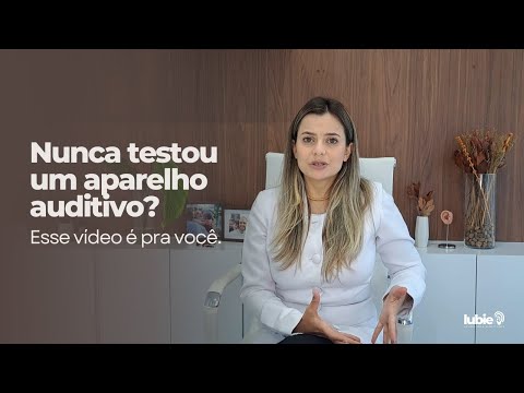 Nunca testou um aparelho auditivo? Vamos conversar sobre isso