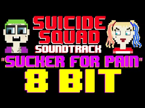 Sucker For Pain [8 Bit Cover Tribute to Suicide Squad] - 8 Bit Universe