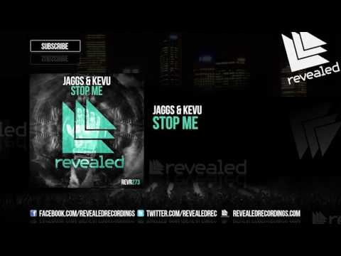 JAGGS & KEVU - Stop Me [OUT NOW!]