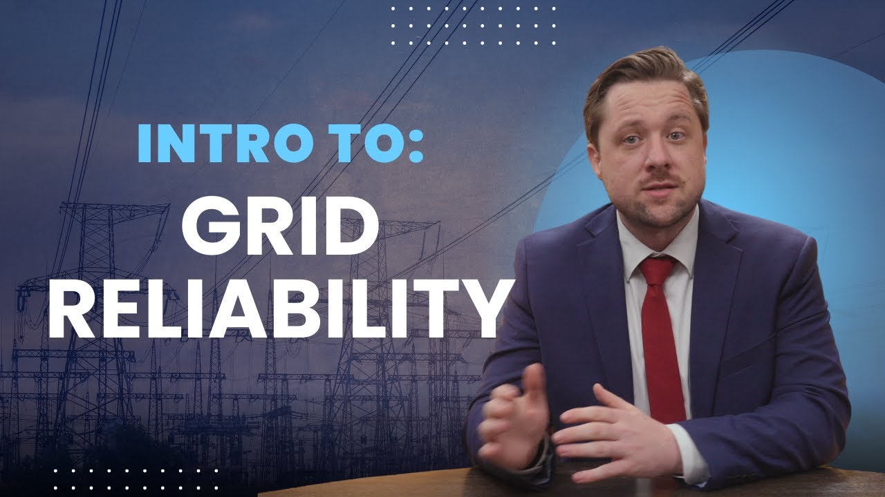 Intro To: Grid Reliability